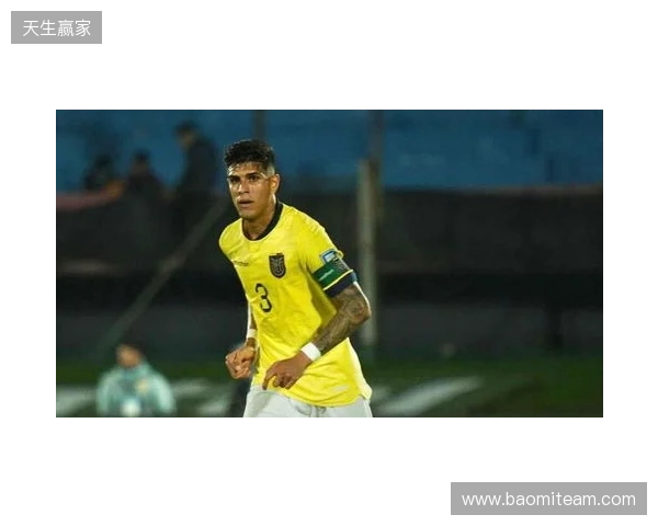 厄瓜多尔队官方：后卫因卡皮耶与中场卡斯蒂略因伤退出本期国家队